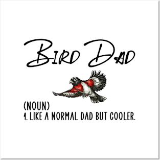 bird dad Posters and Art